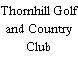 Thornhill Golf and Country Club