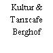 Kultur & Tanzcafe Berghof
