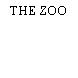 THE ZOO