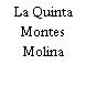 La Quinta Montes Molina