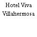 Hotel Viva Villahermosa