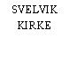 SVELVIK KIRKE