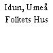 Idun, Umeå Folkets Hus