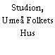 Studion, Umeå Folkets Hus