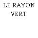 LE RAYON VERT
