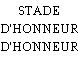 STADE D'HONNEUR