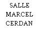 SALLE MARCEL CERDAN