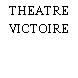 THEATRE VICTOIRE