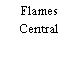 Flames Central