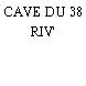 CAVE DU 38 RIV'
