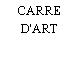 CARRE D'ART