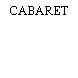 CABARET