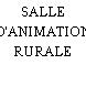 SALLE D'ANIMATION RURALE