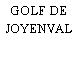 GOLF DE JOYENVAL