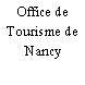 Office de Tourisme de Nancy