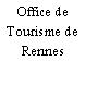 Office de Tourisme de Rennes