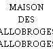 MAISON DES ALLOBROGES