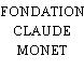 FONDATION CLAUDE MONET