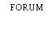 FORUM