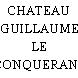 CHATEAU GUILLAUME LE CONQUERANT