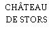 CHÂTEAU DE STORS