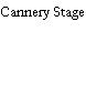 Cannery Stage