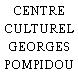 CENTRE CULTUREL GEORGES POMPIDOU