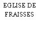 EGLISE DE FRAISSES