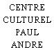 CENTRE CULTUREL PAUL ANDRE LEQUIMME