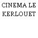 CINEMA LE KERLOUET