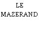 LE MAZERAND