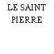 LE SAINT PIERRE