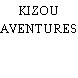 KIZOU AVENTURES