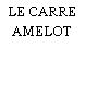 LE CARRE AMELOT