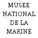MUSEE NATIONAL DE LA MARINE