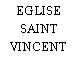 EGLISE SAINT VINCENT