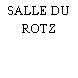 SALLE DU ROTZ