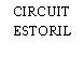 CIRCUIT ESTORIL