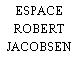 ESPACE ROBERT JACOBSEN