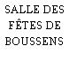 SALLE DES FÊTES DE BOUSSENS