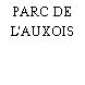PARC DE L'AUXOIS