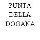 PUNTA DELLA DOGANA