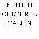 INSTITUT CULTUREL ITALIEN