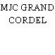 MJC GRAND CORDEL