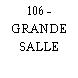 106 - GRANDE SALLE