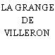 LA GRANGE DE VILLERON