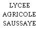 LYCEE AGRICOLE SAUSSAYE