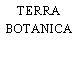 TERRA BOTANICA