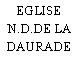 EGLISE N.D.DE LA DAURADE