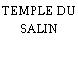 TEMPLE DU SALIN